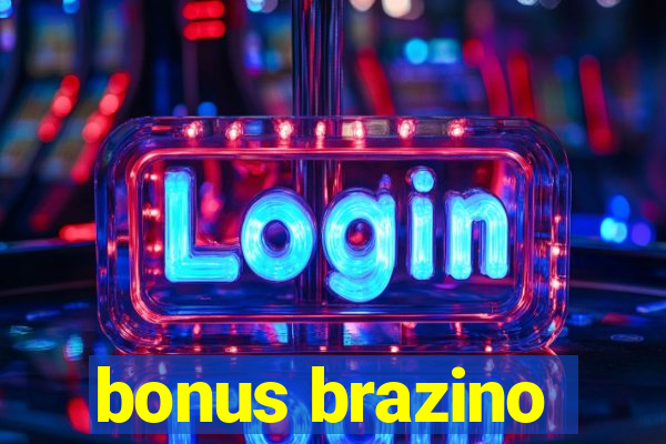 bonus brazino