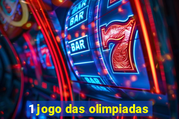 1 jogo das olimpiadas