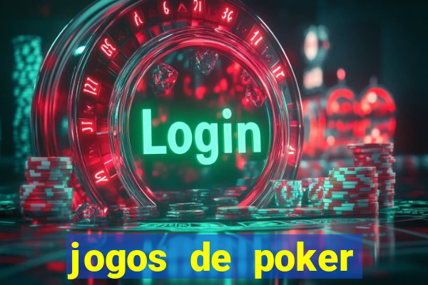 jogos de poker texas holdem