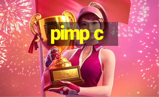 pimp c