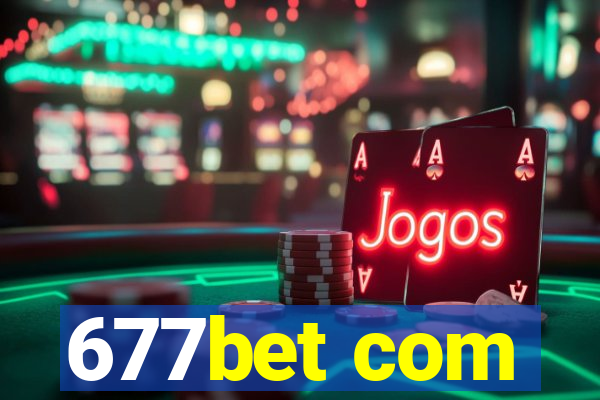 677bet com