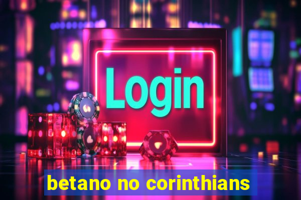 betano no corinthians