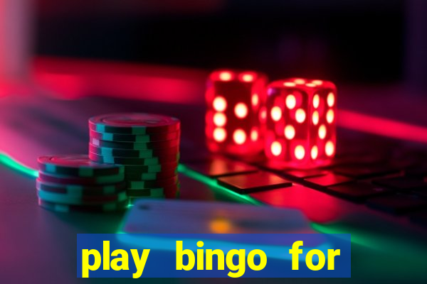 play bingo for money no deposit