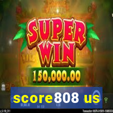 score808 us