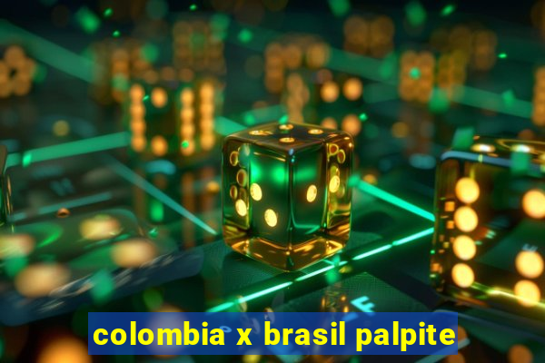 colombia x brasil palpite