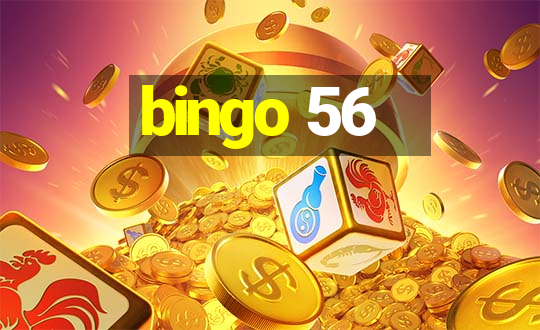 bingo 56