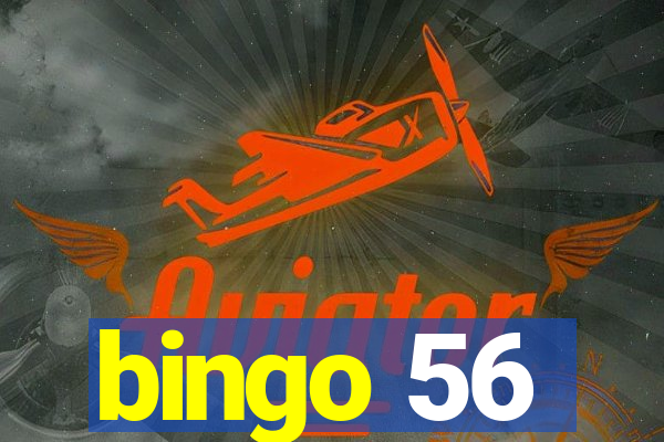 bingo 56