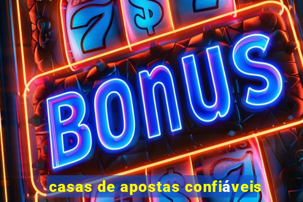 casas de apostas confiáveis