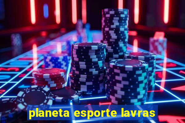 planeta esporte lavras