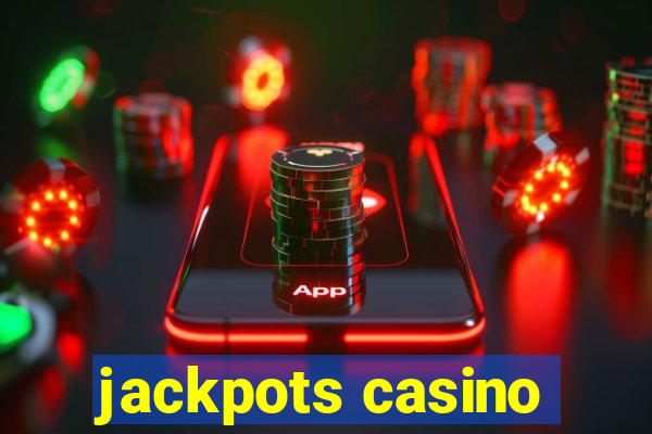 jackpots casino