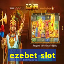 ezebet slot