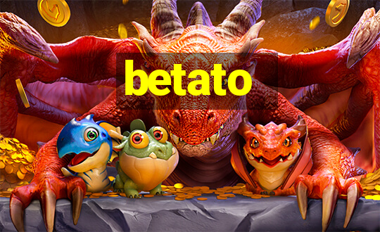 betato