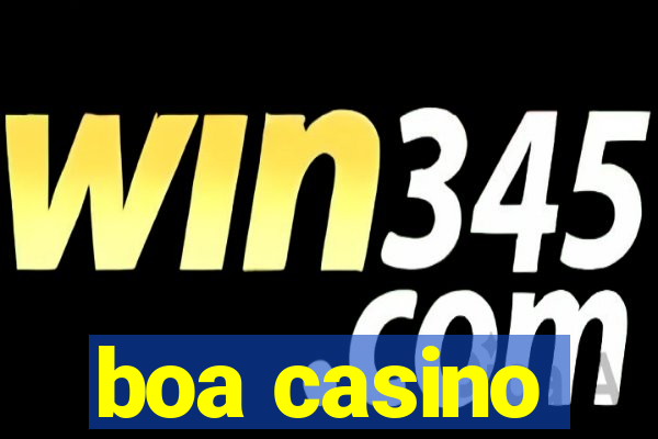 boa casino