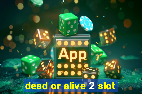 dead or alive 2 slot