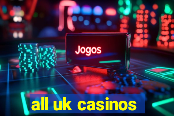 all uk casinos