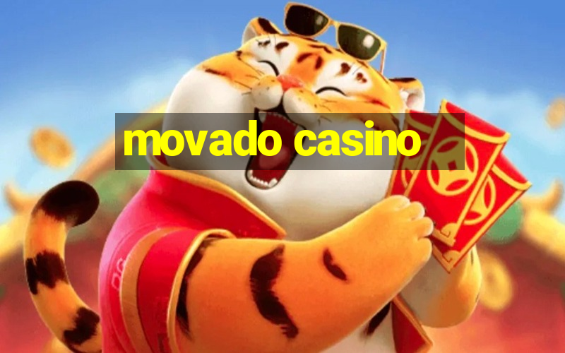 movado casino