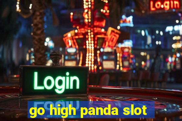 go high panda slot