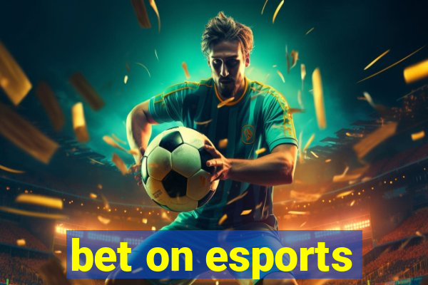 bet on esports