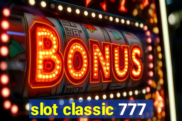 slot classic 777