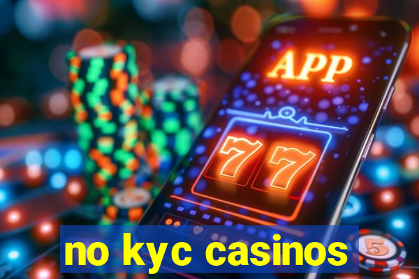 no kyc casinos