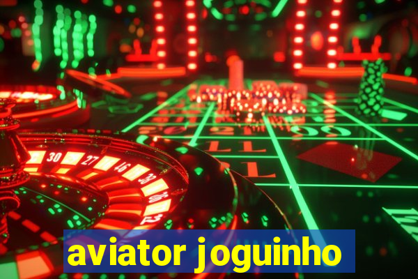 aviator joguinho