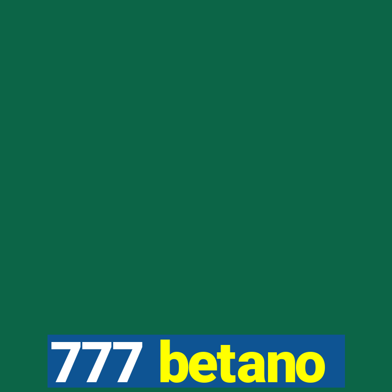 777 betano