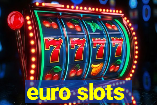 euro slots