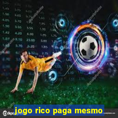 jogo rico paga mesmo