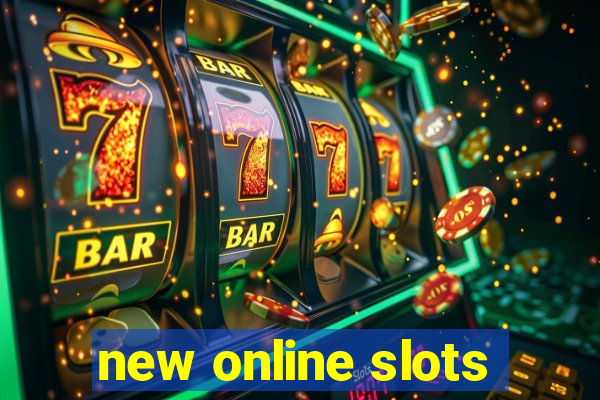 new online slots