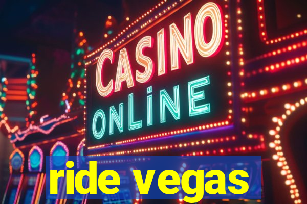 ride vegas