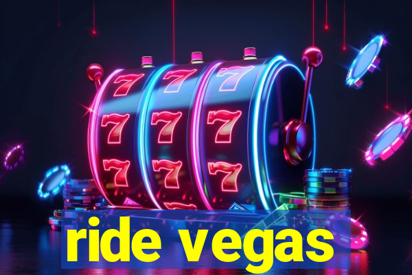 ride vegas