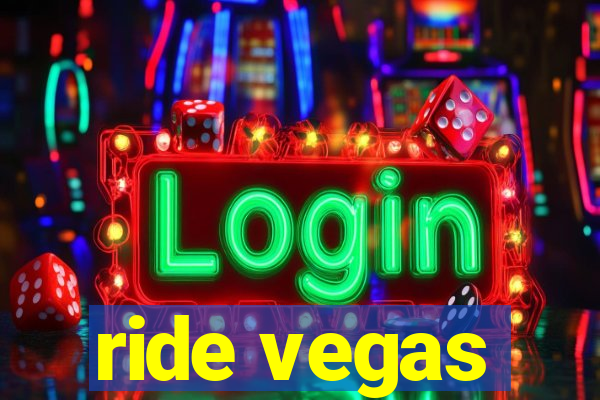 ride vegas