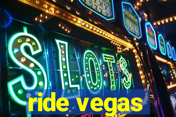 ride vegas