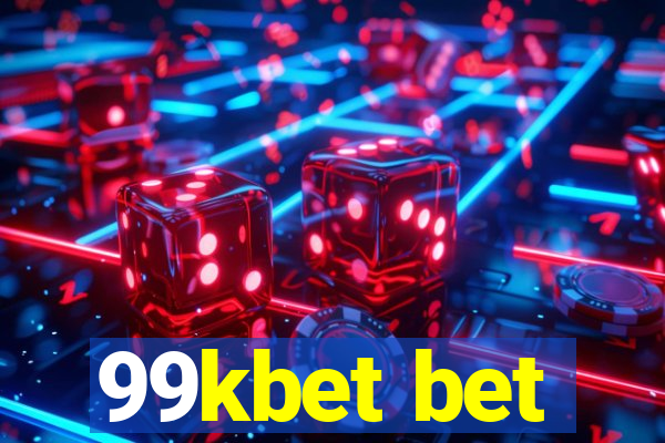 99kbet bet