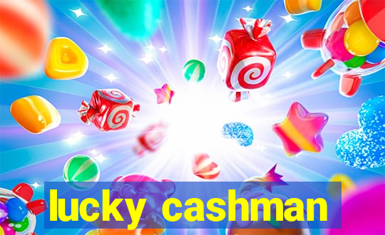 lucky cashman