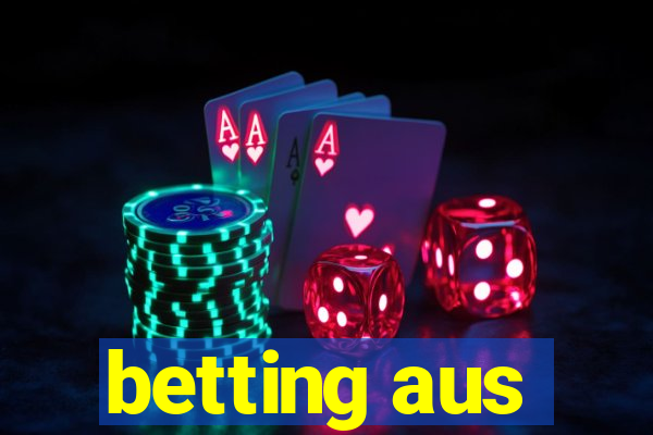 betting aus