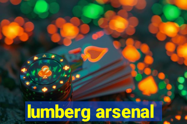 lumberg arsenal