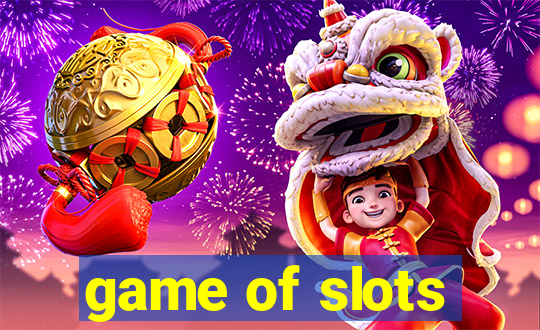 game of slots