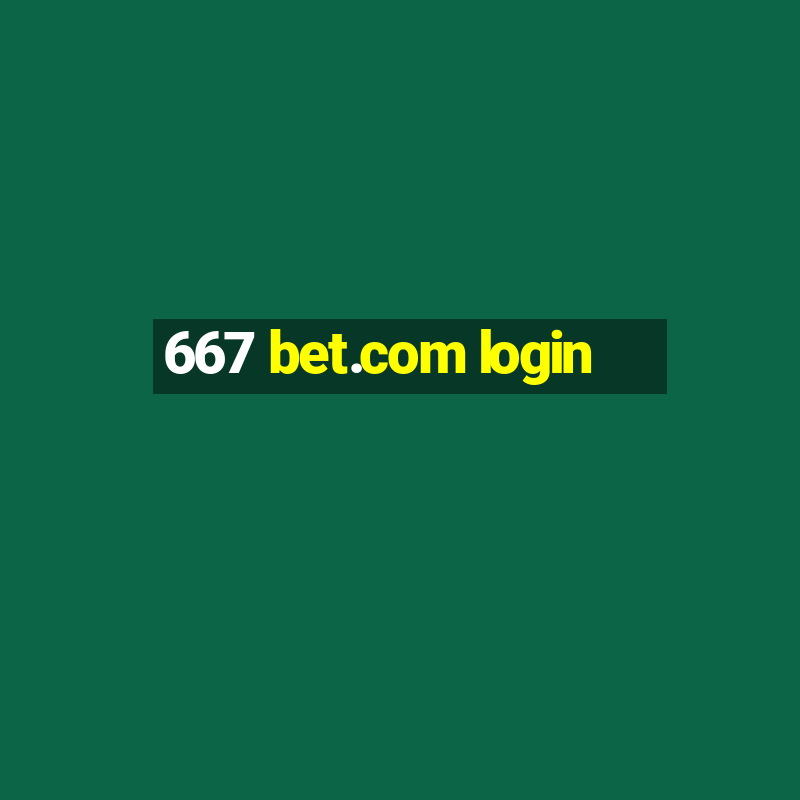 667 bet.com login