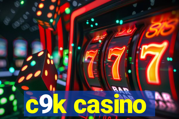 c9k casino