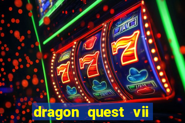 dragon quest vii ps1 rom pt-br