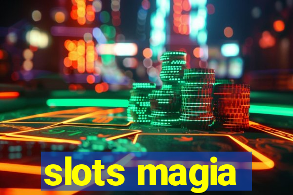 slots magia