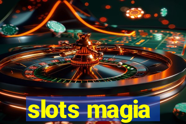 slots magia