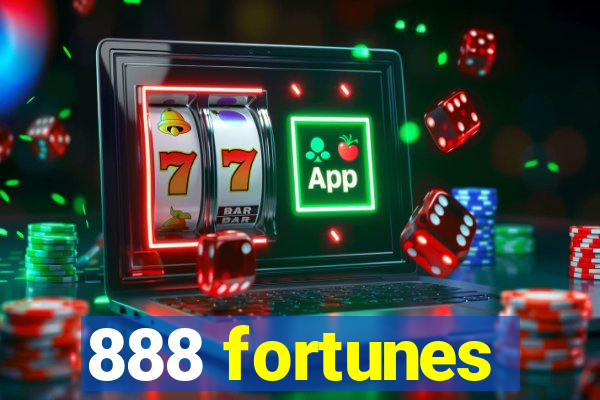 888 fortunes