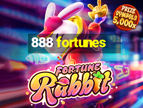 888 fortunes