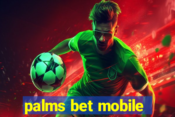 palms bet mobile