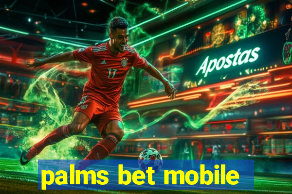 palms bet mobile