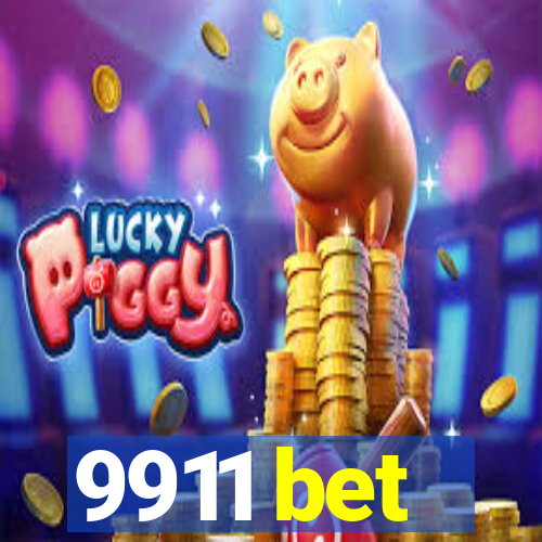 9911 bet