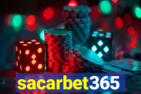 sacarbet365