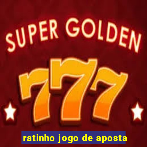 ratinho jogo de aposta